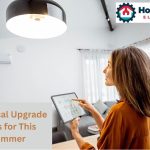 Electrical Upgrade Ideas For This Summer