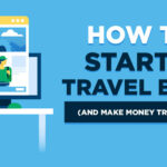 Careers in Travel Blogging: How to Start and Succeed