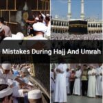 Common Mistakes to Avoid During Umrah